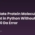 Calculate Protein Molecular Weight in Python Without the 360 Da Error