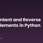 GC Content and Reverse Complements in Python